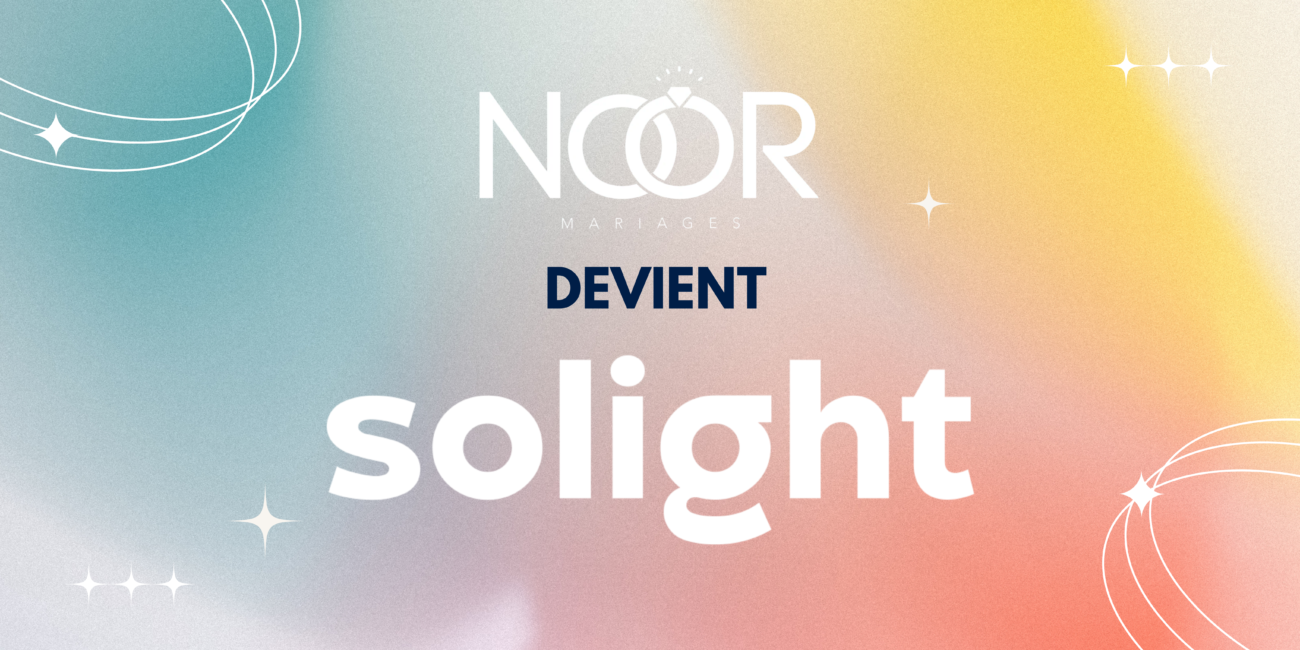 noor mariages devient SOLIGHT